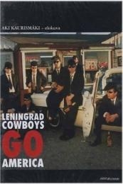 Leningrad Cowboys Go America (1989)