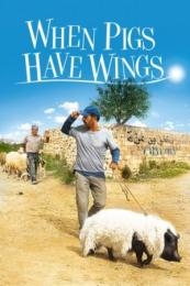 When Pigs Have Wings (2011)