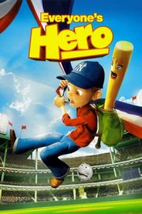 Everyone’s Hero (2006)