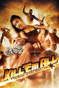 Kill 'em All (2012)