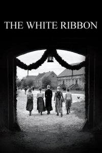 The White Ribbon (Das weiße Band - Eine deutsche Kindergeschichte) (2009)