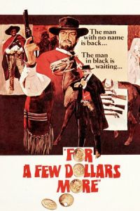 For a Few Dollars More (Per qualche dollaro in più) (1965)