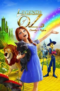 Legends of Oz: Dorothy's Return (2013)