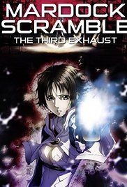 Mardock Scramble: The Third Exhaust (Marudukku sukuranburu: Haiki) (2012)