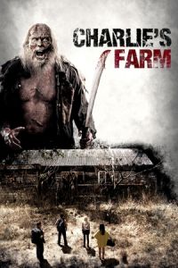 Charlie’s Farm (2014)