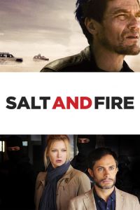 Salt and Fire (2016)