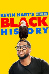 Kevin Hart's Guide to Black History (2019)