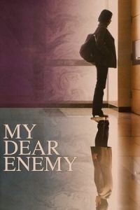 My Dear Enemy (Meotjin haru) (2008)