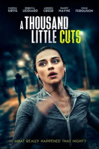 A Thousand Little Cuts (2022)