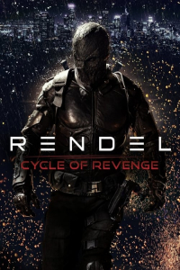 Rendel: Cycle of Revenge (2024)