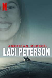 American Murder: Laci Peterson (2024)