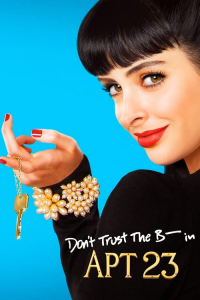 Don’t Trust the B—- in Apartment 23 – Season 2 Episode 3 (2012)