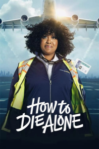 How to Die Alone – Season 1 Episode 3 (2024)