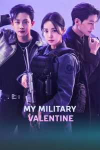 My Military Valentine – Season 1 Episode 1 (2024)