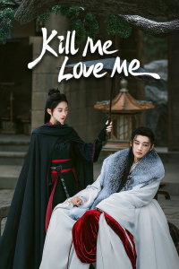 Kill Me Love Me – Season 1 Episode 32 (2024)