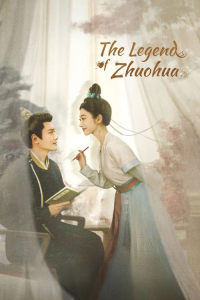 The Legend of Zhuohua (2023)