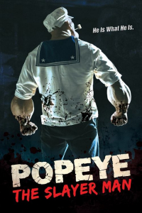 Popeye: The Slayer Man (2025)